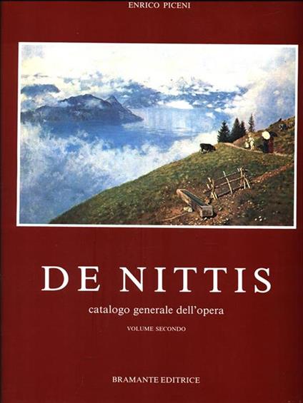 De Nittis cataologo generale dell'opera. Volume 2 - Enrico Piceni - copertina