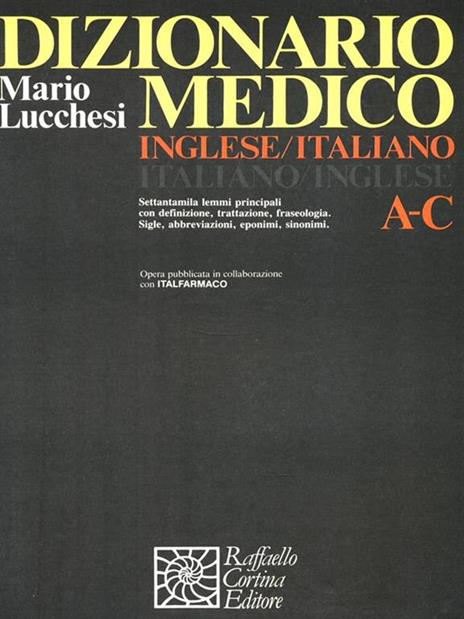 Dizionario Medico inglese italiano. A/C - Mario Lucchesi - copertina