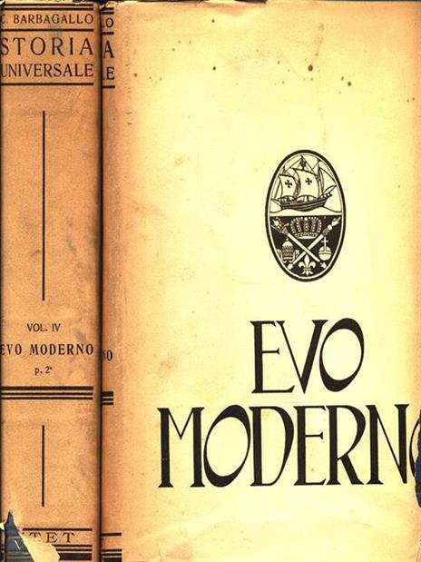 Storia Universale. Volume IV: Evo moderno, parte 1 e 2 - Corrado Barbagallo - 5