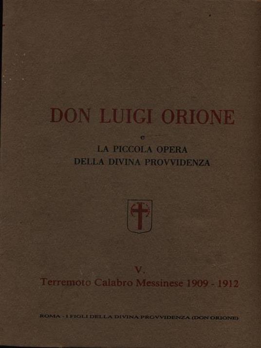 Don Luigi Orione e La piccola opera della Divina Provvidenza vol. V - Libro  Usato - I figli della divina provvidenza - | IBS