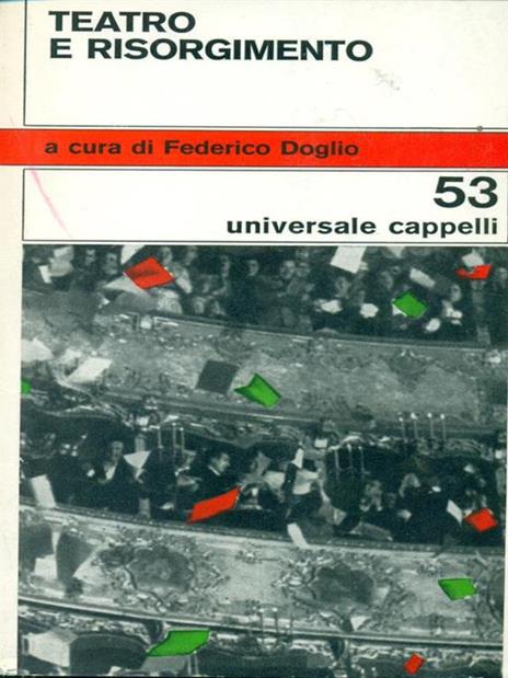 Teatro e risorgimento - Federico Doglio - 3