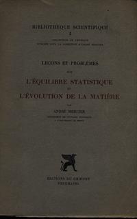 L' equilibre statistique et l'evolution de la matiere - André Mercier - 5