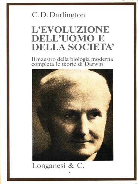 L' evoluzione dell'uomo e della società - Cyril Dean Darlington - copertina