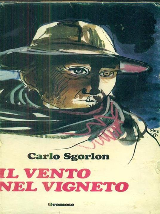 Il vento nel vigneto - Carlo Sgorlon - 4