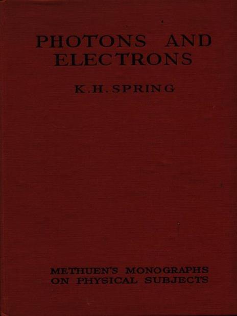 Photons and electrons - K.H Spring - copertina