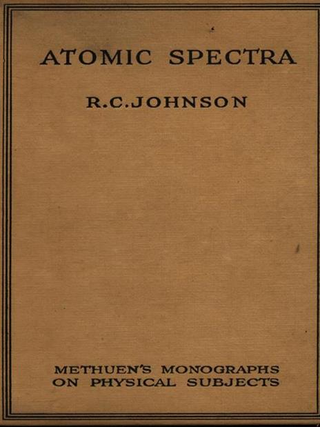 Atomic spectra - R. M. Johnson - copertina