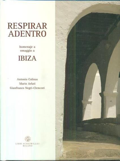 Respirar adentro. Homenaje a / Omaggio a IBIZA - Antonio Colinas - copertina