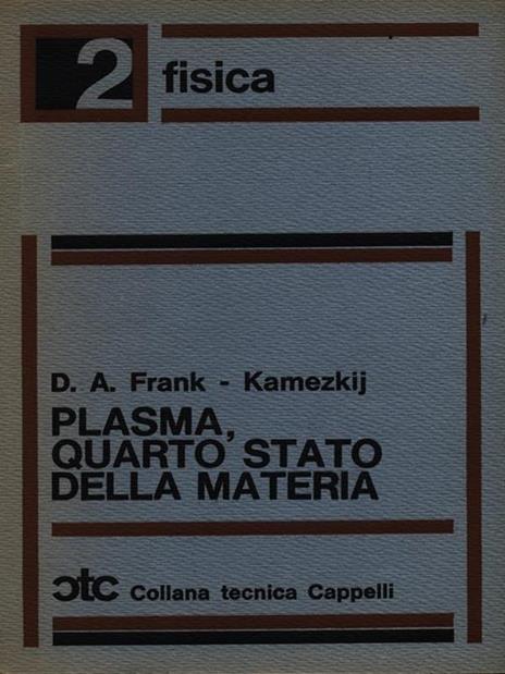 Plasma, quarto stato della materia - Dietmar Frank - 4