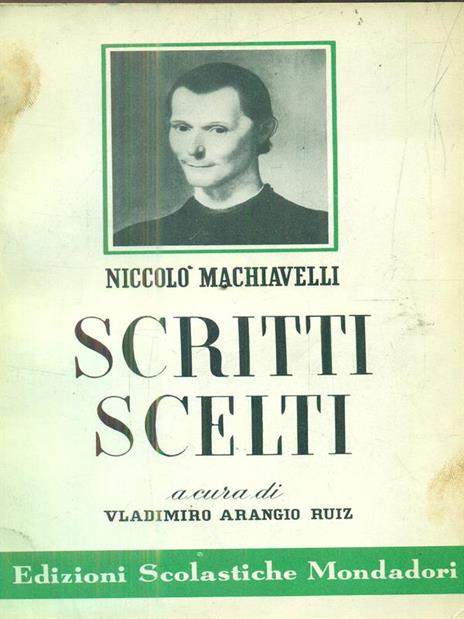 Scritti scelti - Niccolo' Machiavelli - 5