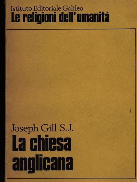 La chiesa anglicana - Joseph Gill - 2