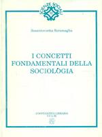 I concetti fondamentali della sociologia