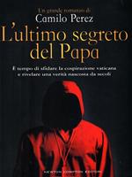 L' ultimo segreto del papa