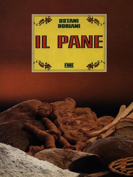 Il pane - Ostani Boriani - 3