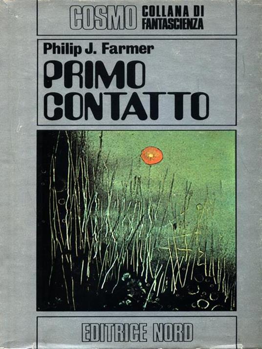 Primo contatto - Philip José Farmer - copertina