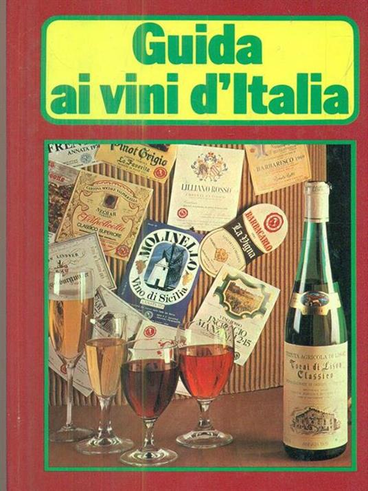 Guida ai vini d'Italia - Lamberto Paronetto - 2