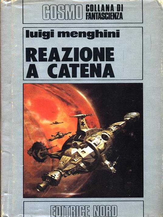 Reazione a catena - Luigi Menghini - 2