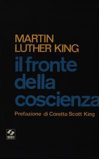 Il fronte della coscienza - Martin Luther King - 5