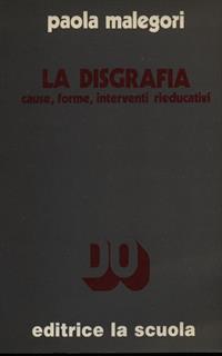 La disgrafia - Paola Malegori - 5