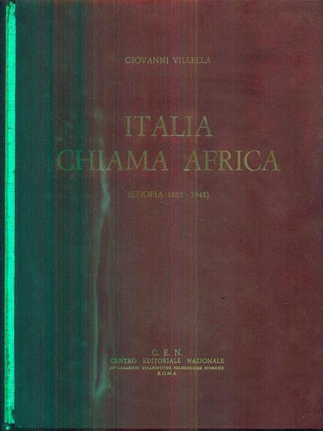 Italia chiama Africa. Etiopia 1885-1941 - Giovanni Villella - 4