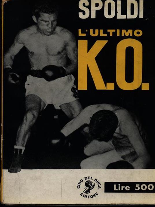 L' ultimo K.O - Aldo Spoldi - copertina