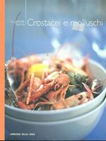 Crostacei e molluschi