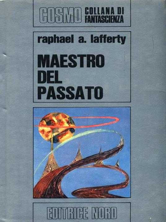 Maestro del passato - Raphael A. Lafferty - 3