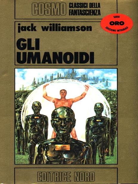 Gli umanoidi - Jack Williamson - copertina