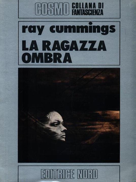 La ragazza ombra - Ray Cummings - 2