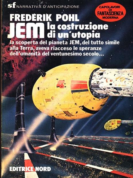 Jem la costruzione di un'utopia - Frederick J. Pohl - 4