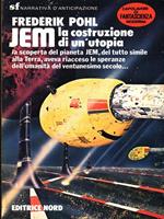 Jem la costruzione di un'utopia