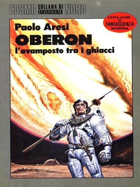 Oberon, l'avamposto tra i ghiacchi - Paolo Aresi - 3