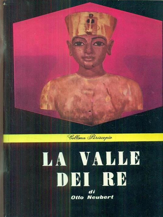 La  valle dei re - Otto Neubert - copertina