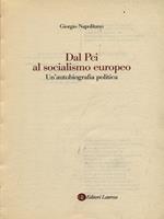 Dal Pci al socialismo europeo. Un'autobiografia politica