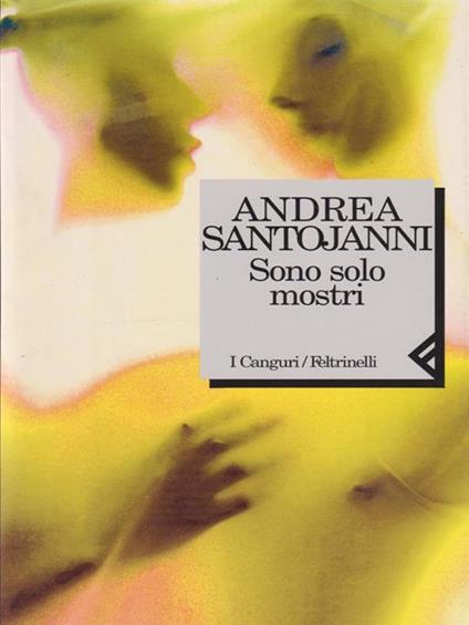Sono solo mostri - Andrea Santojanni - copertina