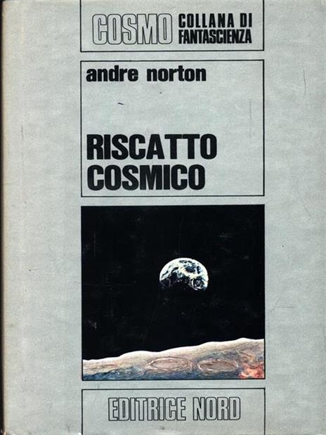 Riscatto cosmico - André Norton - copertina