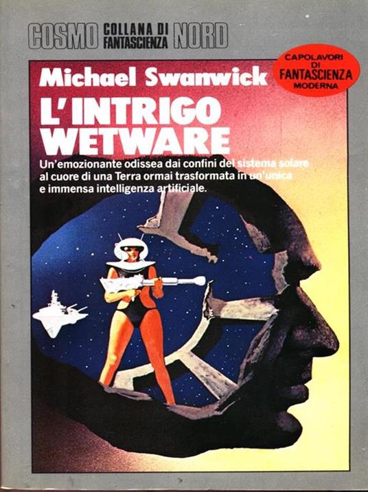 L' intrigo Wetware - Michael Swanwick - 5