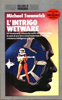 L' intrigo Wetware - Michael Swanwick - 6