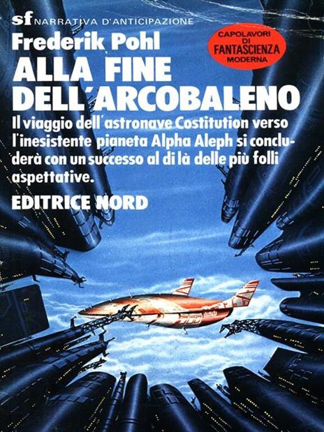 Alla fine dell'arcobaleno - Frederick J. Pohl - 5