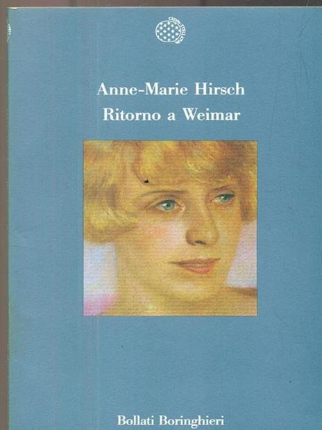 Ritorno a Weimar - Anne-Marie Hirsch - 2