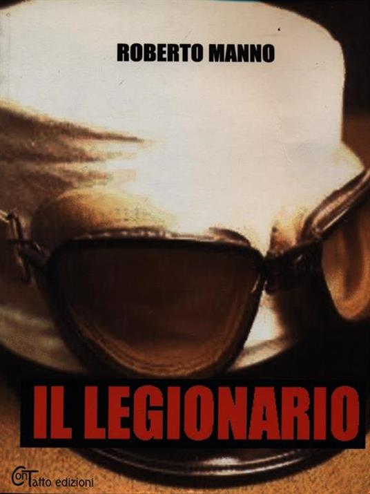 Il legionario - Roberto Manno - copertina