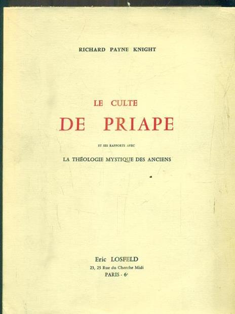 Le culte de Priape - Richard Payne Knight - 2