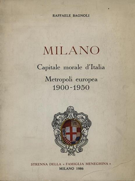 Strenna famiglia meneghina 1986 - Milano capitale morale d'Italia - Raffaele Bagnoli - 3