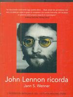 John Lennon ricorda. Ediz. illustrata