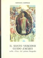 Il Santo vescovo Guido d'Acqui