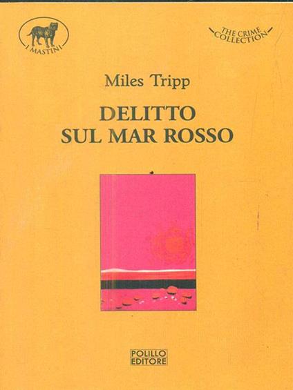 Delitto sul Mar Rosso - Miles Tripp - copertina