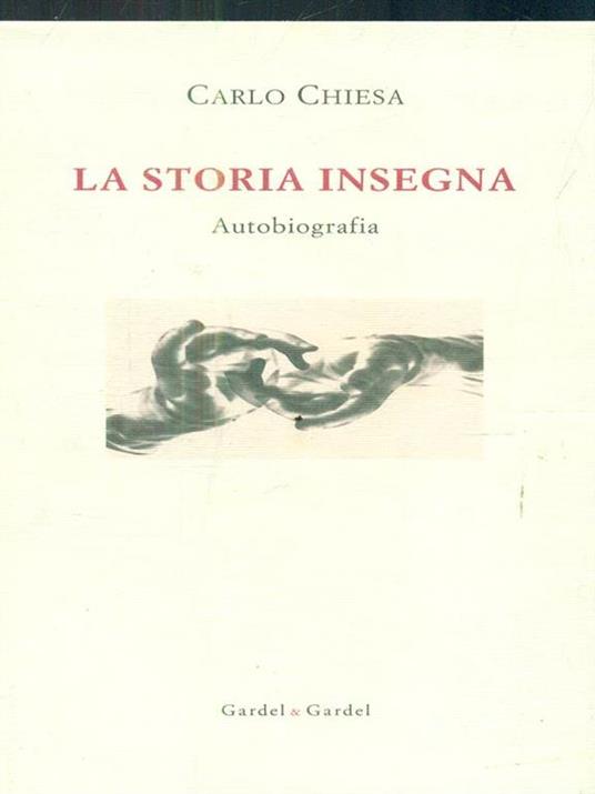 La storia insegna - Carlo Chiesa - copertina