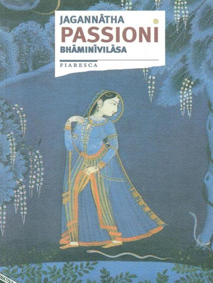 Passioni. Bhaminivilasa - Jagannatha - copertina