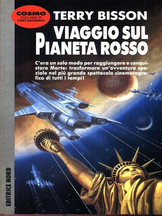 Viaggio sul Pianeta rosso - Terry Bisson - 4