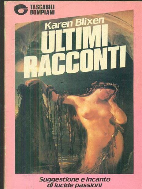 Ultimi racconti - Karen Blixen - 3