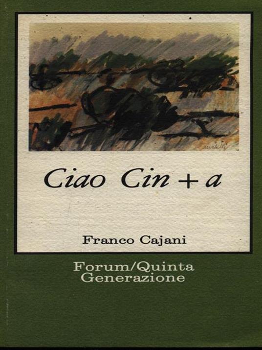 Ciao Cin + a - Franco Cajani - copertina